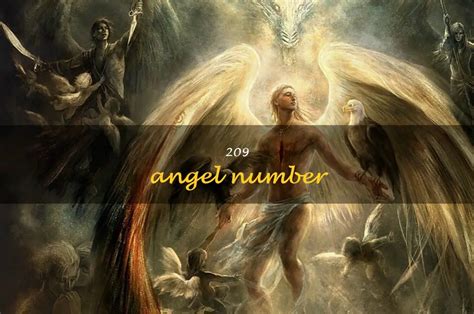 209 angel number meaning|Angel Number 209: Meaning In Spiritual Realm, Numerology,。